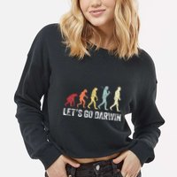 Funny LetS Go Darwin Charles Darwin Quote Evolution Cropped Pullover Crew