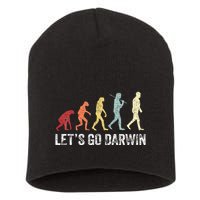 Funny LetS Go Darwin Charles Darwin Quote Evolution Short Acrylic Beanie