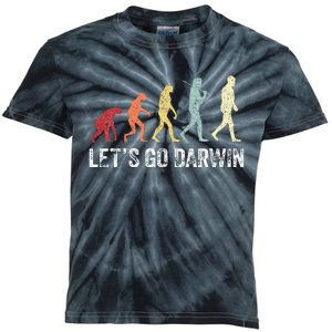 Funny LetS Go Darwin Charles Darwin Quote Evolution Kids Tie-Dye T-Shirt