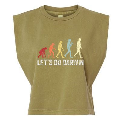 Funny LetS Go Darwin Charles Darwin Quote Evolution Garment-Dyed Women's Muscle Tee