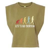 Funny LetS Go Darwin Charles Darwin Quote Evolution Garment-Dyed Women's Muscle Tee