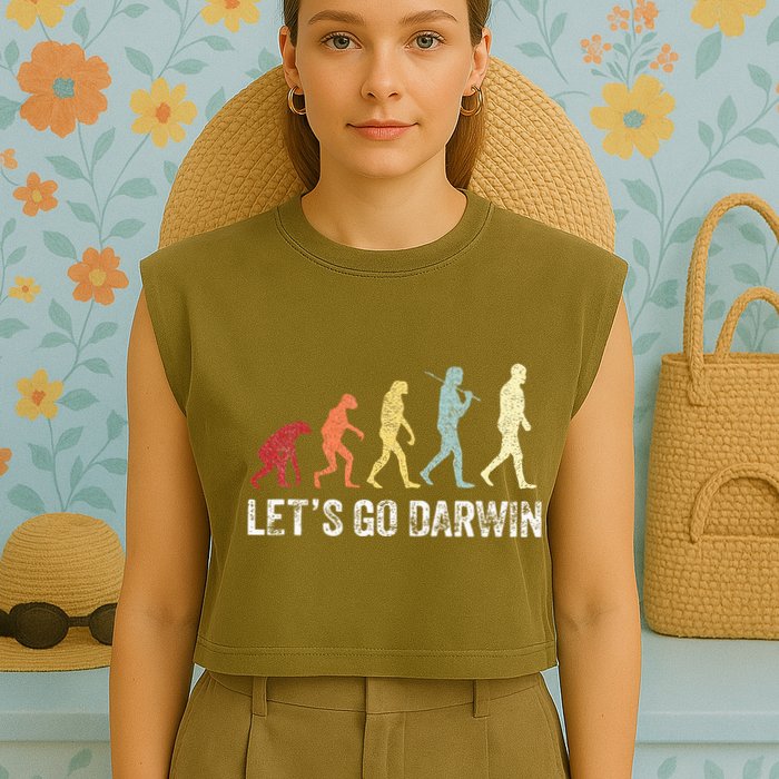 Funny LetS Go Darwin Charles Darwin Quote Evolution Garment-Dyed Women's Muscle Tee