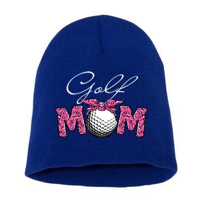 Funny Leopard Golf Mom Sport Love Mother's Day Gift Short Acrylic Beanie