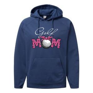 Funny Leopard Golf Mom Sport Love Mother's Day Gift Performance Fleece Hoodie