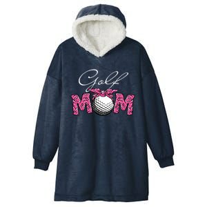 Funny Leopard Golf Mom Sport Love Mother's Day Gift Hooded Wearable Blanket