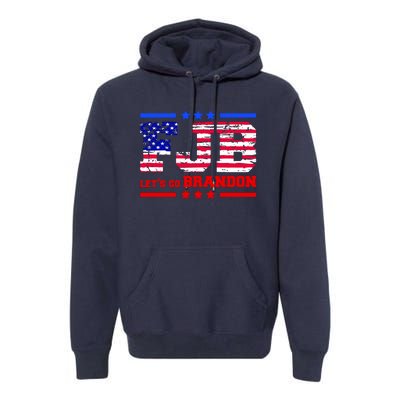 FBJ Lets Go Brandon USA Flag LGB United States Premium Hoodie