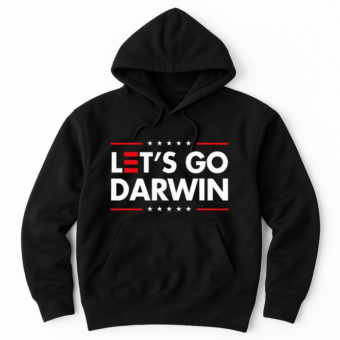 Funny LetS Go Darwin Charles Darwin Hoodie