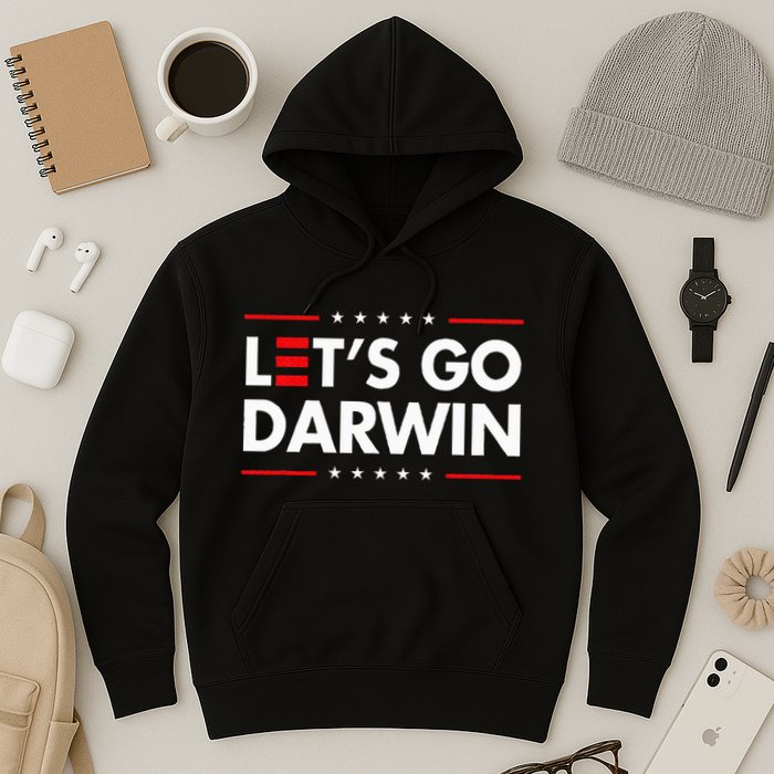 Funny LetS Go Darwin Charles Darwin Hoodie