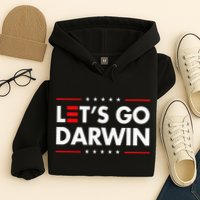 Funny LetS Go Darwin Charles Darwin Hoodie