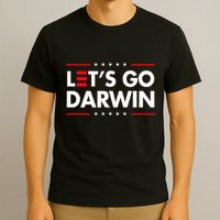 Funny LetS Go Darwin Charles Darwin T-Shirt