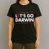 Funny LetS Go Darwin Charles Darwin T-Shirt