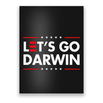 Funny LetS Go Darwin Charles Darwin Poster