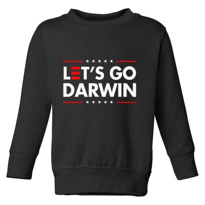Funny LetS Go Darwin Charles Darwin Toddler Sweatshirt