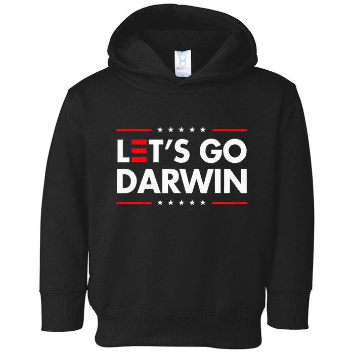 Funny LetS Go Darwin Charles Darwin Toddler Hoodie
