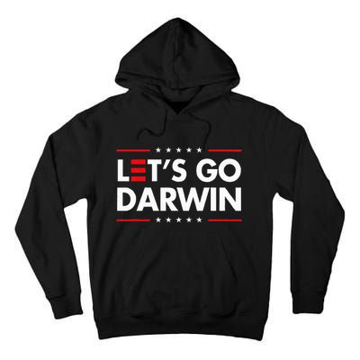 Funny LetS Go Darwin Charles Darwin Tall Hoodie