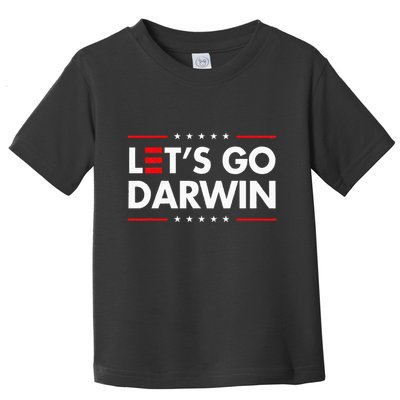 Funny LetS Go Darwin Charles Darwin Toddler T-Shirt