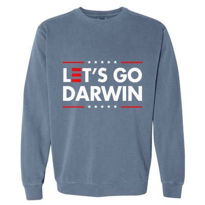 Funny LetS Go Darwin Charles Darwin Garment-Dyed Sweatshirt