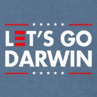 Funny LetS Go Darwin Charles Darwin Garment-Dyed Sweatshirt