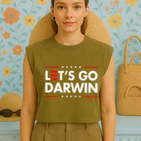 Funny LetS Go Darwin Charles Darwin Garment-Dyed Women's Muscle Tee