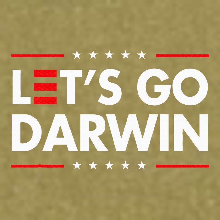 Funny LetS Go Darwin Charles Darwin Garment-Dyed Women's Muscle Tee