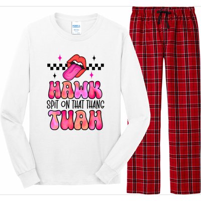 Funny Lips Groovy Hawk Tush Spit On That Thing Gift Long Sleeve Pajama Set