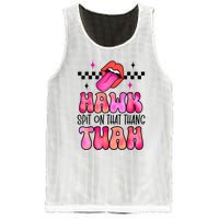 Funny Lips Groovy Hawk Tush Spit On That Thing Gift Mesh Reversible Basketball Jersey Tank