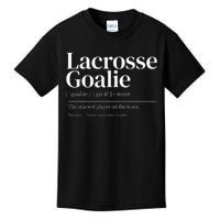 Funny Lacrosse Goalie Quote Definition Men Woman Kids Kids T-Shirt