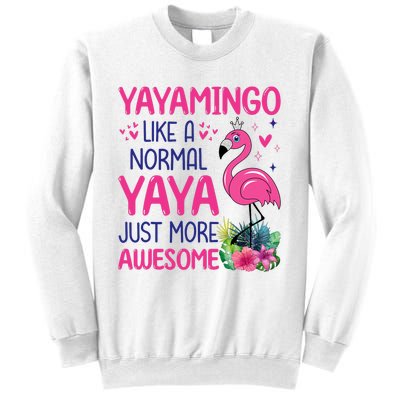 Flamingo Lover Grandma Mom Yayamingo Like A Normal Yaya Sweatshirt