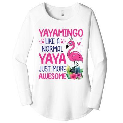 Flamingo Lover Grandma Mom Yayamingo Like A Normal Yaya Women's Perfect Tri Tunic Long Sleeve Shirt