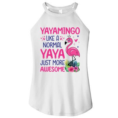 Flamingo Lover Grandma Mom Yayamingo Like A Normal Yaya Women's Perfect Tri Rocker Tank