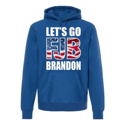 FJB Let's Go Brandon FJB Flag Image Apparel Premium Hoodie