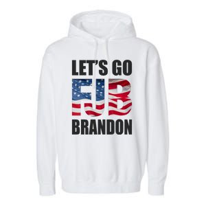 FJB Let's Go Brandon FJB Flag Image Apparel Garment-Dyed Fleece Hoodie