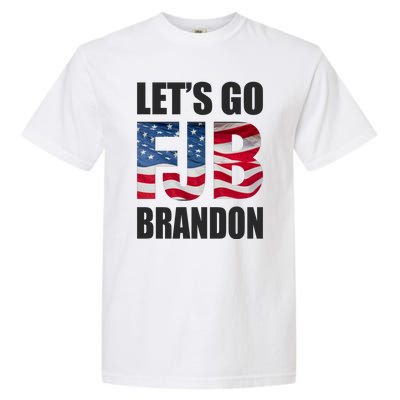 FJB Let's Go Brandon FJB Flag Image Apparel Garment-Dyed Heavyweight T-Shirt