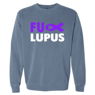 Fuck Lupus Gift Fu Lupus Awareness Meaningful Gift Garment-Dyed Sweatshirt