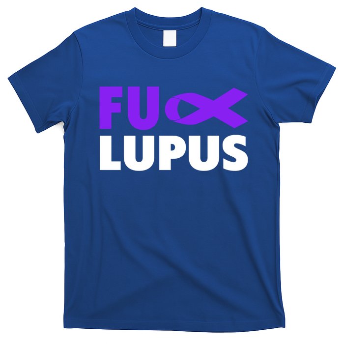 Fuck Lupus Gift Fu Lupus Awareness Meaningful Gift T-Shirt