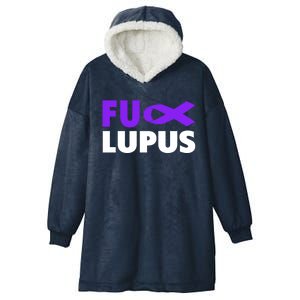 Fuck Lupus Gift Fu Lupus Awareness Meaningful Gift Hooded Wearable Blanket