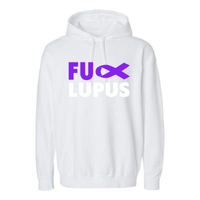 Fuck Lupus Gift Fu Lupus Awareness Meaningful Gift Garment-Dyed Fleece Hoodie