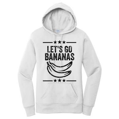 Funny LetS Go Bananas Distressed Grunge Meme Women's Pullover Hoodie