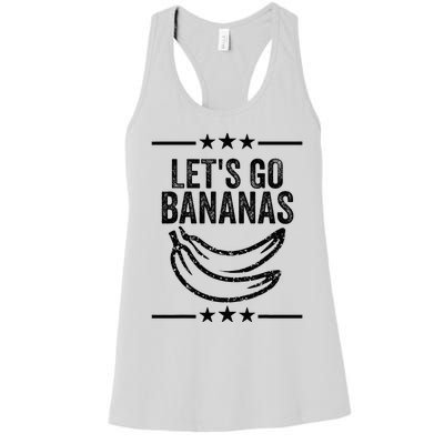 Funny LetS Go Bananas Distressed Grunge Meme Women's Racerback Tank