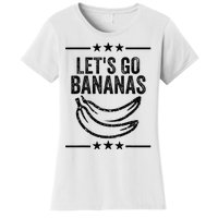 Funny LetS Go Bananas Distressed Grunge Meme Women's T-Shirt