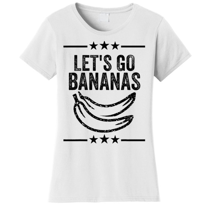 Funny LetS Go Bananas Distressed Grunge Meme Women's T-Shirt