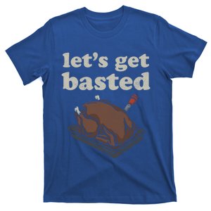 Funny Lets Get Basted Turkey Thanksgiving Gift T-Shirt