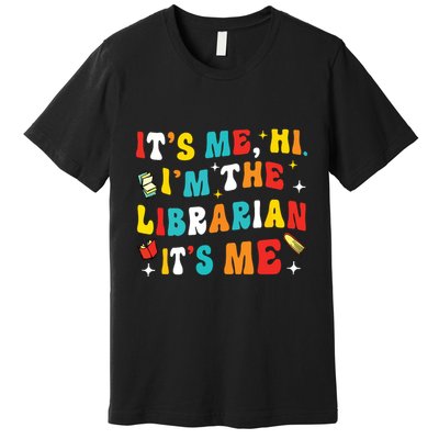 Funny Librarian Gifts Library Funny Librarian Premium T-Shirt