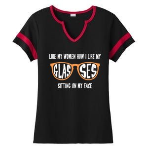 Funny Lesbian Gift I Like My Women How I Like My Glasses Gift Ladies Halftime Notch Neck Tee