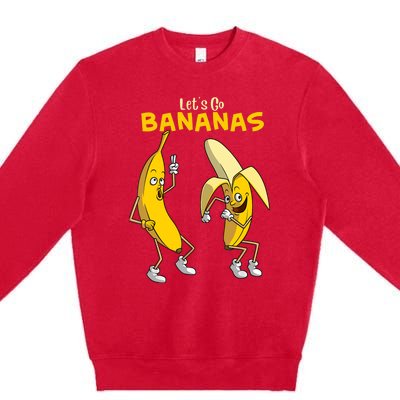 Funny Let's Go Bananas Gift Boy Girl Cute Fruit Dance Premium Crewneck Sweatshirt