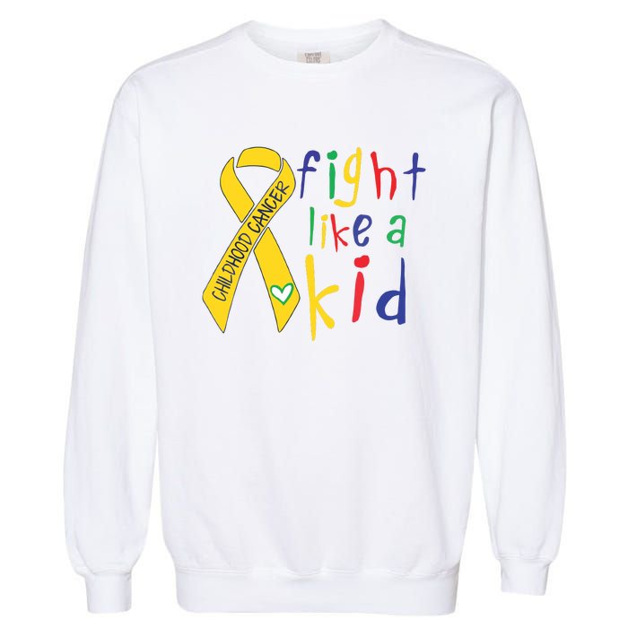 Fight Like Gold Ribbon Childhood Cancer Awareness Garment-Dyed Sweatshirt