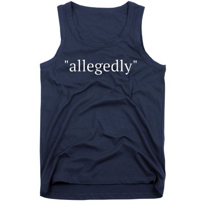 Funny Lawyer Gifts For Women Men Attorney Allegedly Tank Top