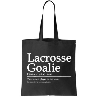 Funny Lacrosse Goalie Definition Quote Cool Bag