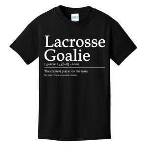 Funny Lacrosse Goalie Definition Quote Cool Kids T-Shirt