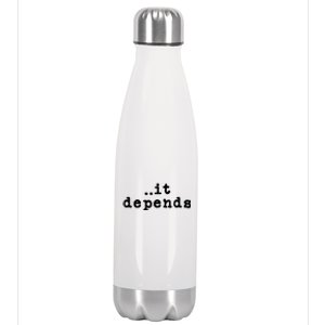 Funny Lawyer Gifts For Men Women It Depends Lawyer Stainless Steel Insulated Water Bottle